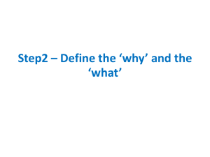 Step2 – Define the 'why' and the 'what'