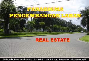 paradigma pengembangan lahan – real estate