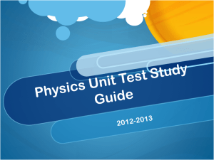 Physics Unit Test Study Guide