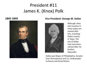 President #11 James K. (Knox) Polk