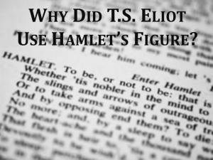 Why Did TS Eliot Use Hamlet's Figure?