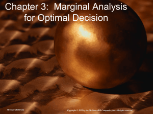 CHAPTER 3: Marginal Analysis for Optimal Decisions