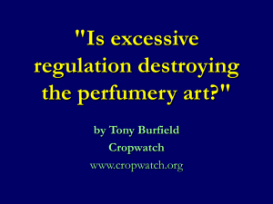 Is excessive regulation destroying the perfumery art?