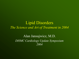 Lipid Disorders The Science and Art of Treatment in 2004