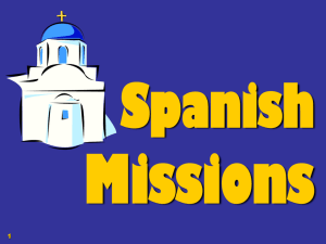 Chapter 6 THE SPANISH MISSIONS (1680
