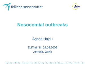 Nosocomial outbreaks