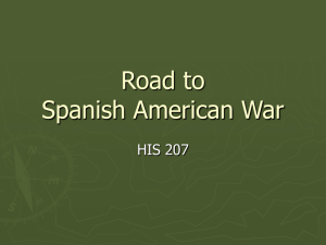Road to Spanish American War - Faculty