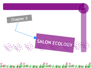 Chapter 2: Salon Ecology