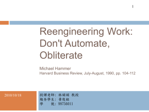Reengineering Work: Don't Automation, Obliterate By Michael