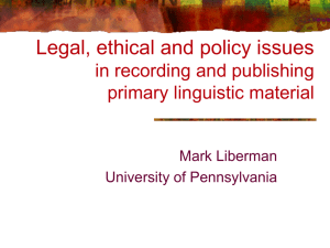 Legal, ethical and policy issues in recording and publishing primary