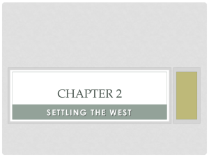 Chapter 2 - Settling The West