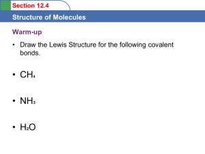 Section 12.4 Structure of Molecules Nonpolar Covalent Bond