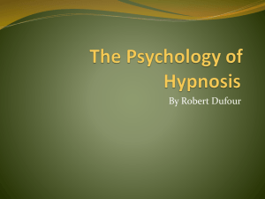 The Psychology of Hypnosis