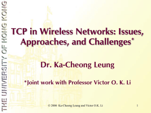 TCP in Wireless Networks: Issues, Approaches, and Challenges