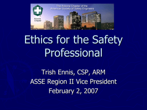 Ethics for the Safety Profession - American Society of Safety Engineers
