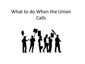 What to do When the Union Calls