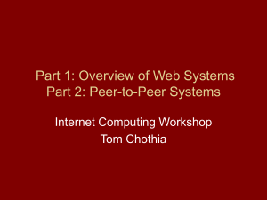 Part 1: Overview of Web Systems Part 2: Peer-to