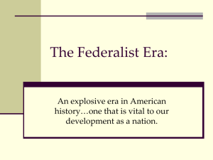 The Federalist Era