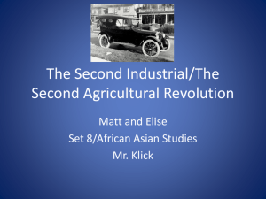 The Second Industrial/Agricultural Revolution