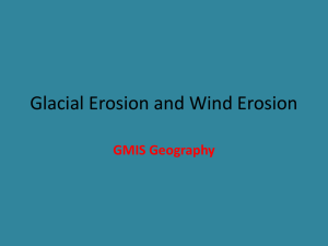 Glacier and Wind Erosion