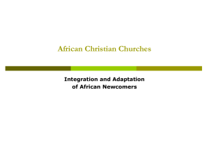 African Christian Churches & the Integration & Adaptation of African