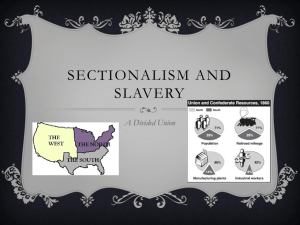 Sectionalism and slavery - White Plains Public Schools