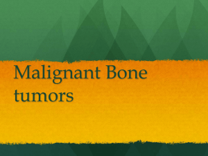 Malignant Bone tumors