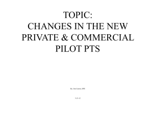 CHANGES IN THE NEW PRIVATE & COMMERCIAL PILOT PTS By