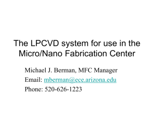 The LPCVD system for use in the Micro/Nano Fabrication Center