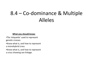 8.4 * Co-dominance & Multiple Alleles