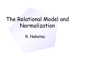 Chapter 5: The Relational Model and Normalization