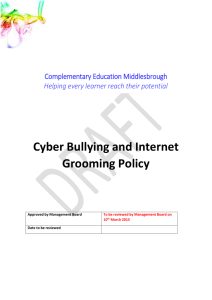 Cyber Bullying and Internet Grooming Policy