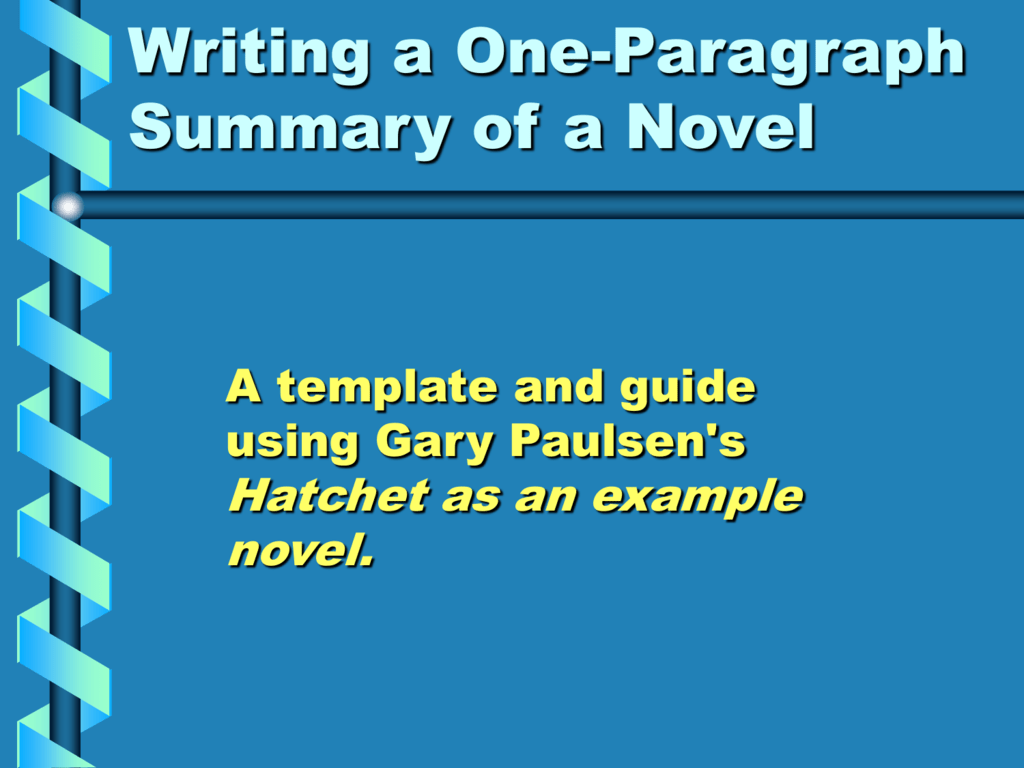 writing-a-one-paragraph-summary-of-a-novel