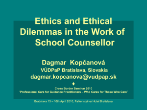 Ethics and Ethical Dilemmas in the Work of School Counsellor