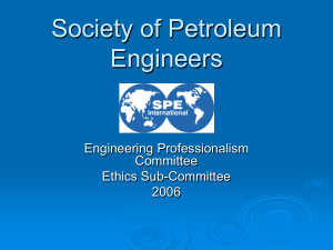 Engineering Ethics - The Society of Petroleum Engineers