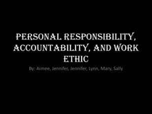 Personal Responsibility, Accountability, and Work Ethic