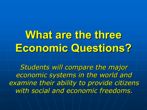 What are the three Economic Questions