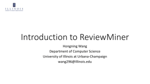 Introduction to ReviewMiner - University of Illinois at Urbana