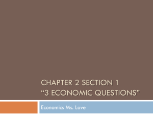 chapter 2 section 1 *3 economic questions