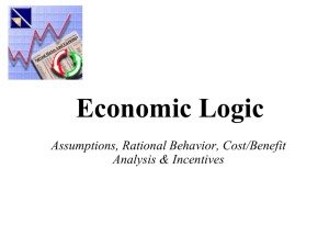 Economic Logic & Incentives