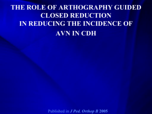 Arthrography-Guided Closed Reduction in CDH