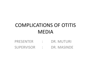 COMPLICATIONS OF OTITIS MEDIA