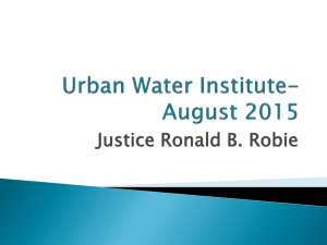 Justice Ronald Robie - Urban Water Institute