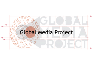History, Theory, and Production of Global Media