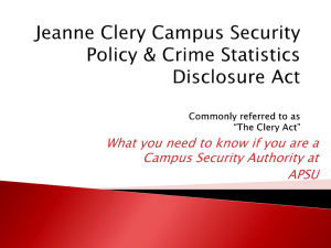 Jeanne Clery Campus Security Policy & Crime Statistics Disclosure