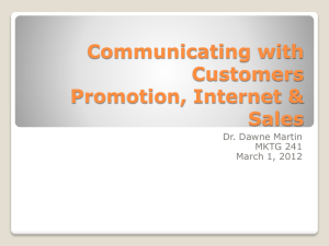 Communicating with Customers Promotion, Internet & Sales