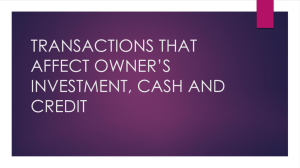 transactions that affect owner's investment, cash and