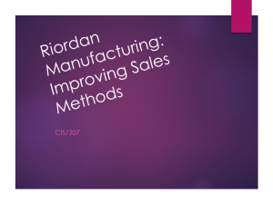 Riordan Manufacturing: Improving Sales Methods