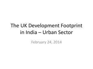 The UK Development Footprint in India * Urban Sector
