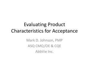 Evaluating Product Characteristics for Validation